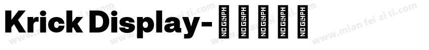 Krick Display字体转换